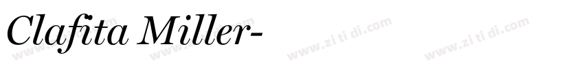 Clafita Miller字体转换